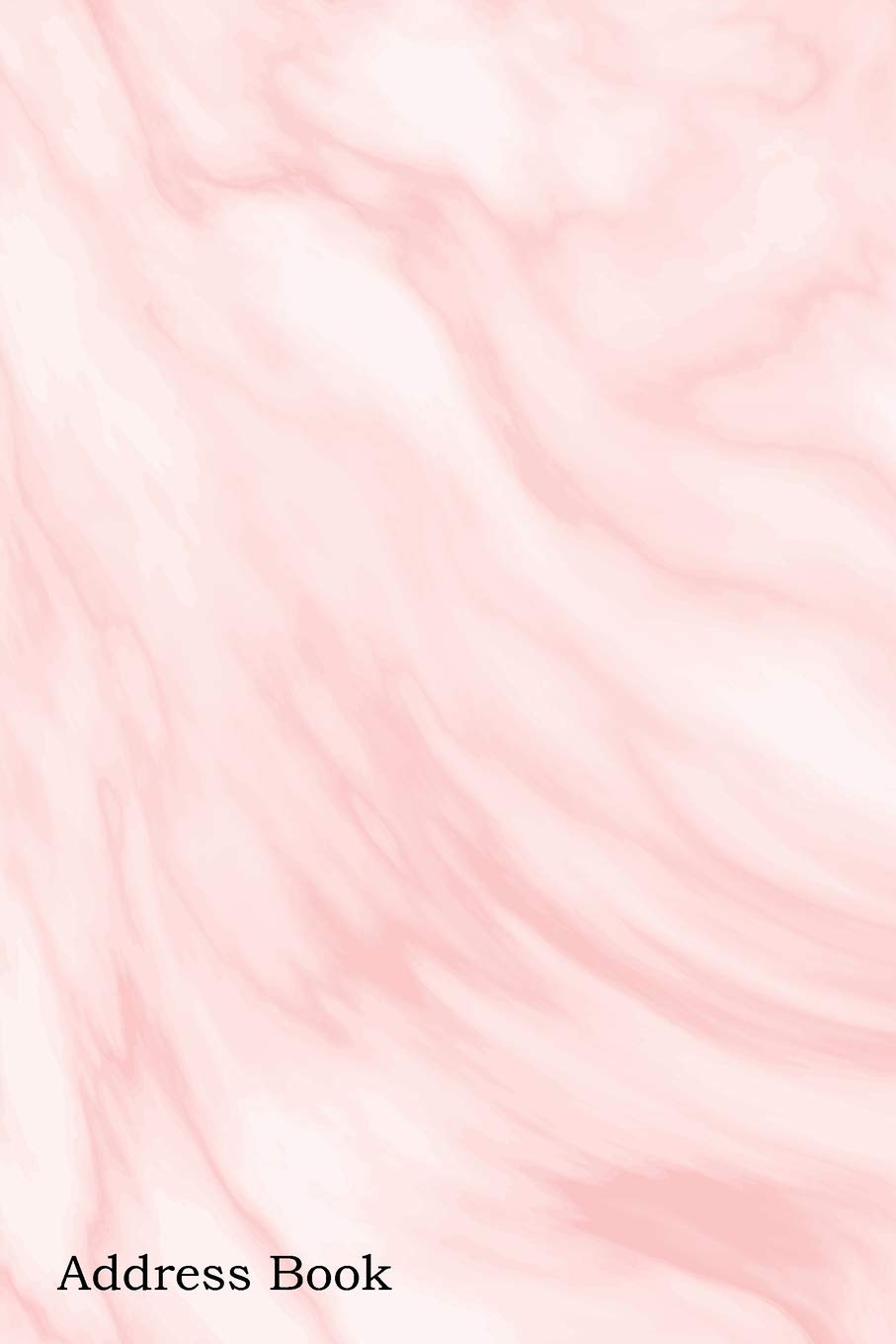 Address Book: For Contacts, Addresses, Phone, Email, Note,Emergency Contacts,Alphabetical Index With Pink Marble Texture Background Parents & Children