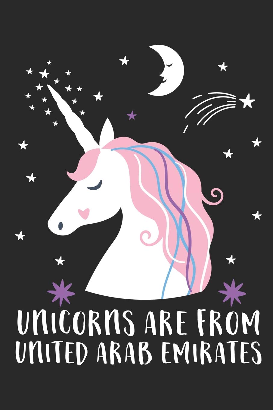 Unicorns Are From United Arab Emirates: A Blank Lined Journal for Sightseers Or Travelers Who Love This Country. Makes a Great Travel Souvenir. Books