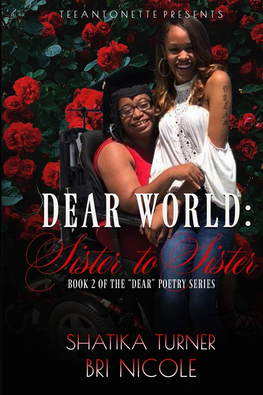 Dear World: Sister To Sister ("Dear" Poetry Series, Band 2) Contemporary literature