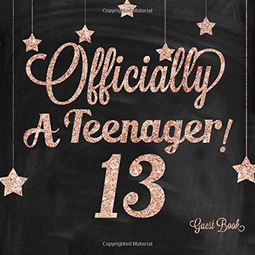 Officially A Teenager Guest Book: Pink And Black 13th, Thirteenth Birthday Celebration Message Log, Keepsake Memory Book For Family and Friends To ... Paperback (Fabulous Collections, Band 9) Memories