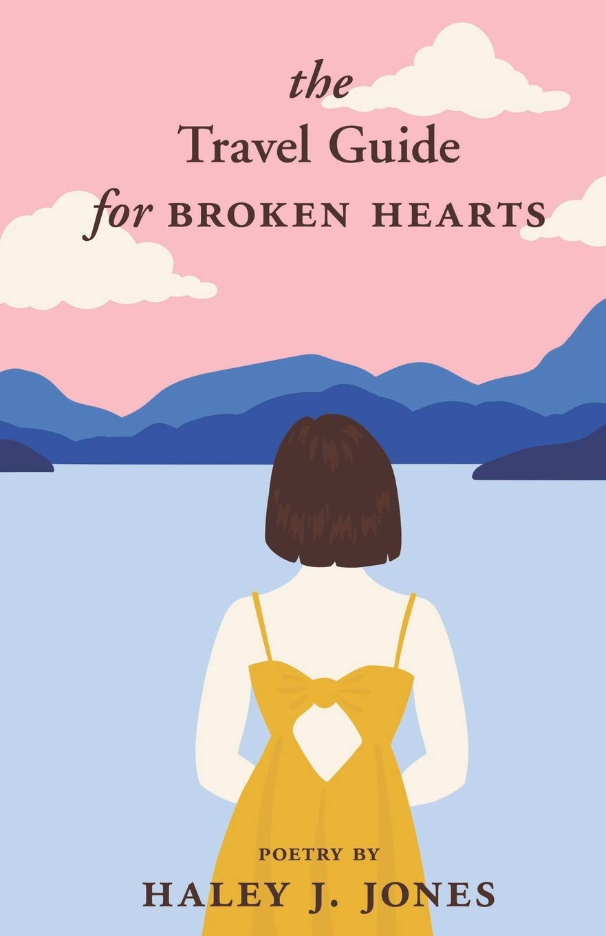 The Travel Guide For Broken Hearts Poetry