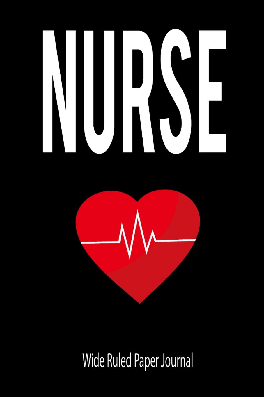 Nurse: Wide Ruled Paper Journal Books
