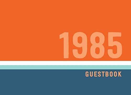 1985 Guestbook: Retro Style Birthday Party Guest Book for Family and Friends to Sign in and Messaging Best Whishes | 100 Pages | 8.25 x 6 Inch Books