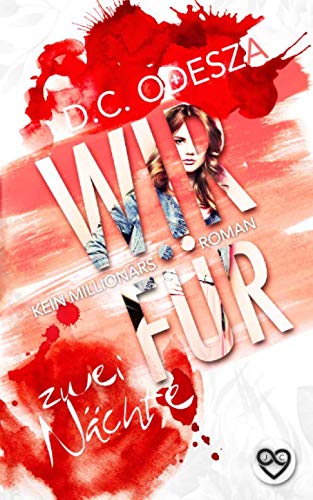 WIR FÜR … Zwei Nächte: Kein Millionärsroman (Dein Für, Band 5) Humour & Satire
