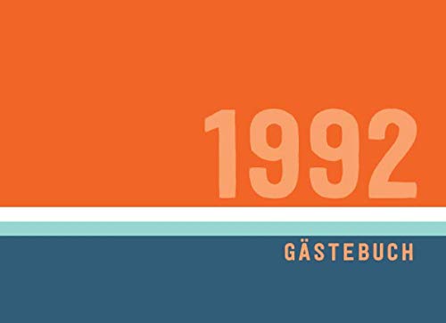 1992 Gästebuch: Retro Style Geburtstags Party Gäste Buch für Familie und Freunde um Wünsche und Mitteilungen einzutragen | 100 Seiten Books