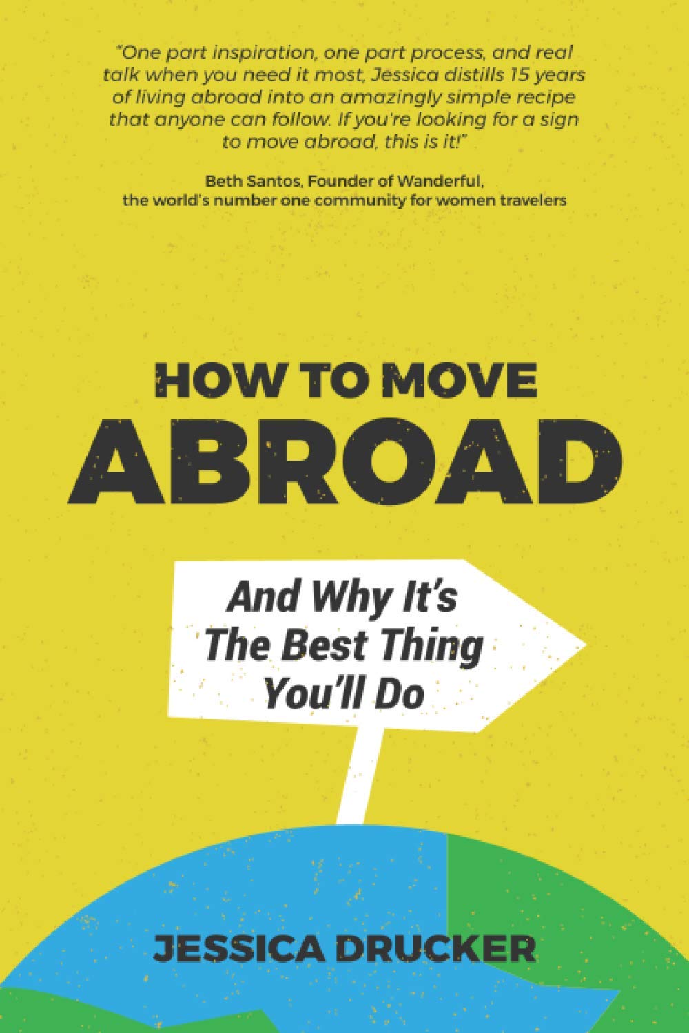 How To Move Abroad And Why It's The Best Thing You'll Do Lifestyle