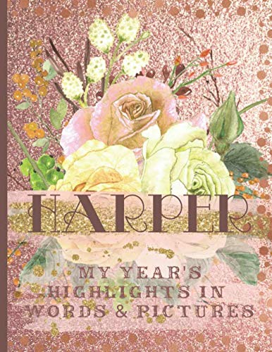 Harper: Record Your Year's Peak Moments Using This Beautiful Rose Gold Journal to Create a Lasting Keepsake (Large Rose Gold Journals, Band 41) Parents & Children