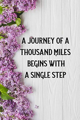 A journey of a thousand miles begins with a single step: Notebook, Blank Lined Page, 6x9 Inches, 100 Pages Hobbies & Crafts