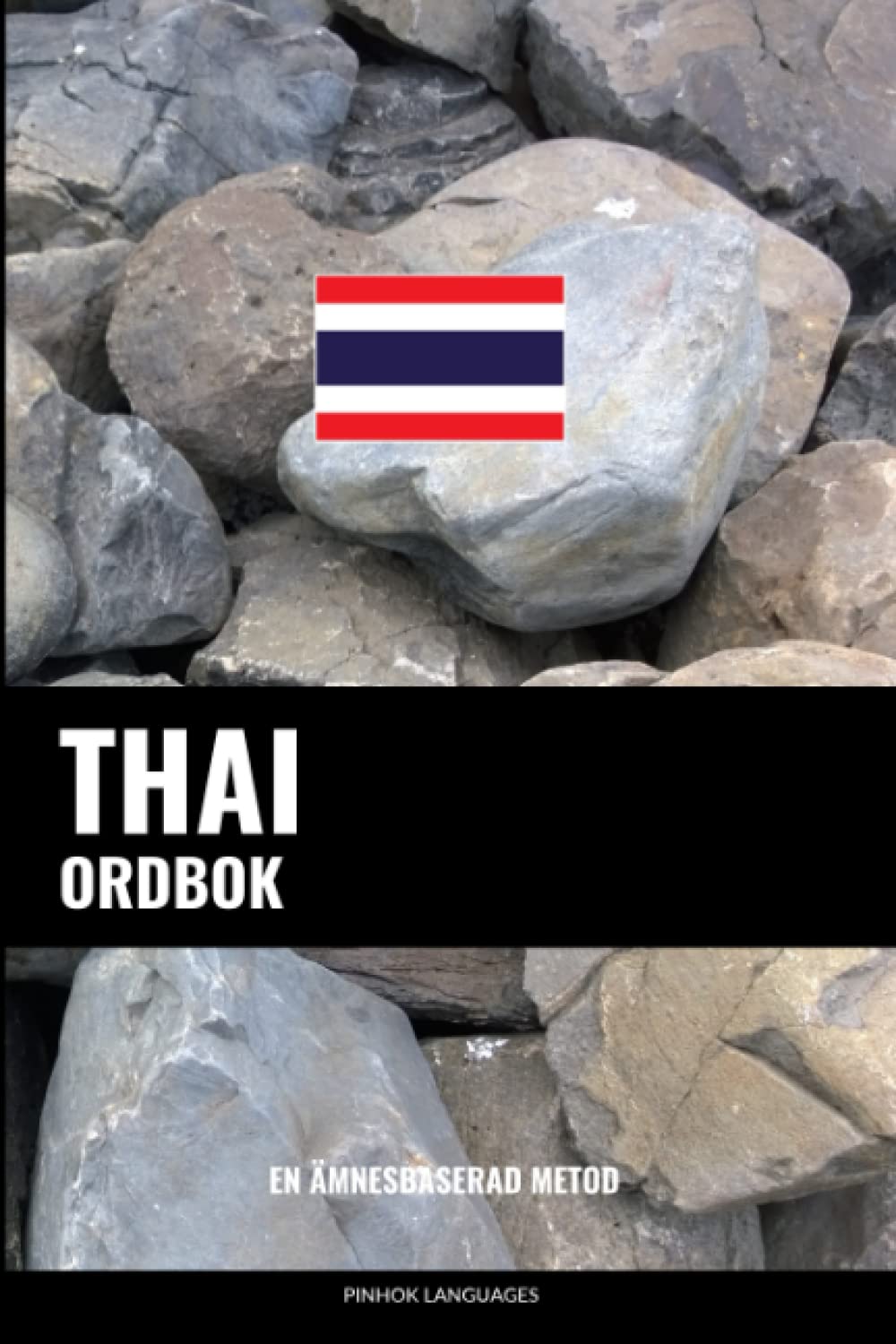 Thai ordbok: En ämnesbaserad metod Foreign Languages ​​& Dictionaries