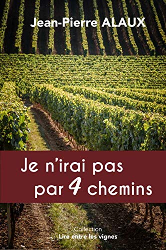 Je n’irai pas par 4 chemins Contemporary literature