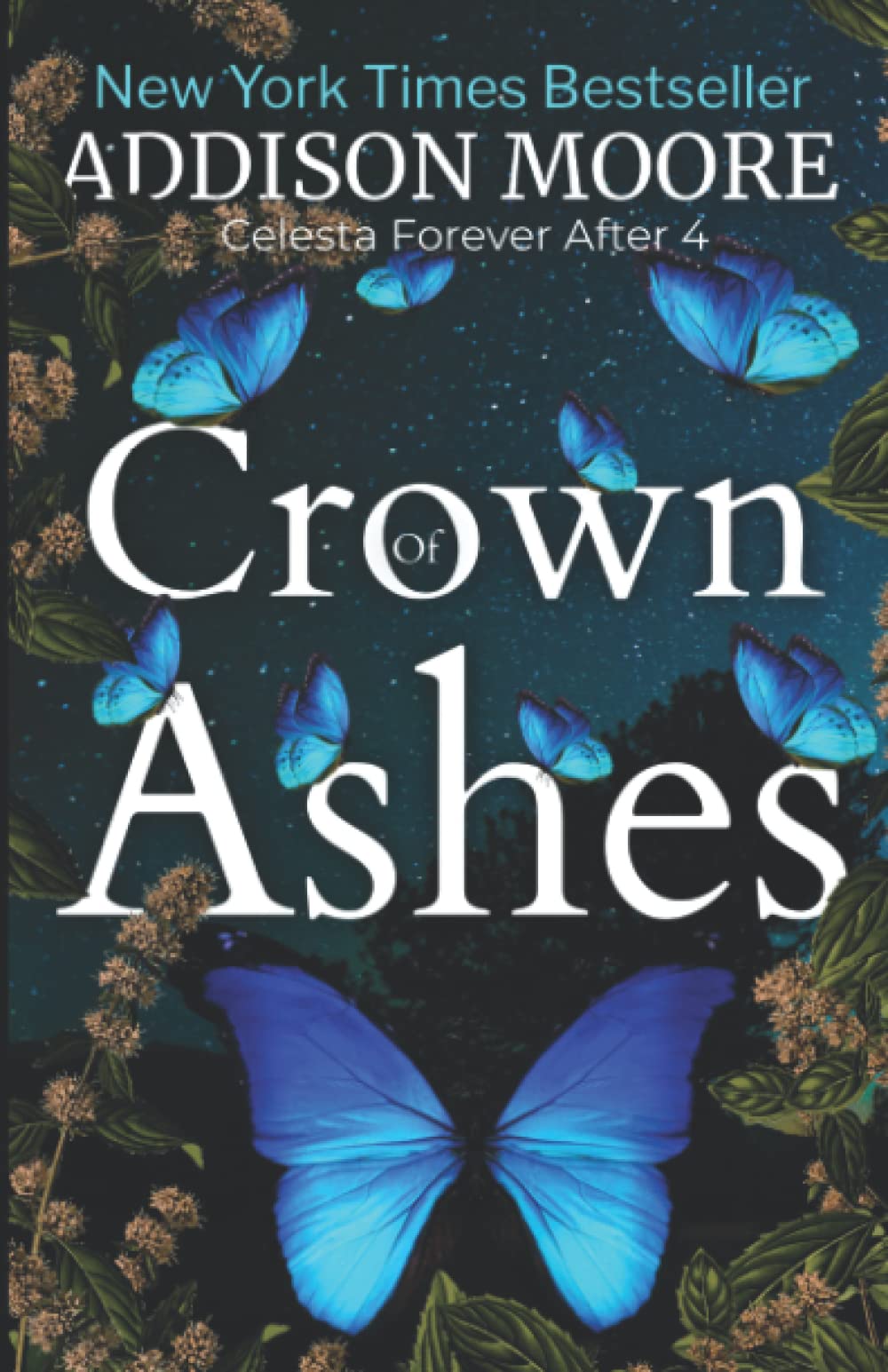 Crown of Ashes (Celestra Forever After, Band 4) Urban Fantasy