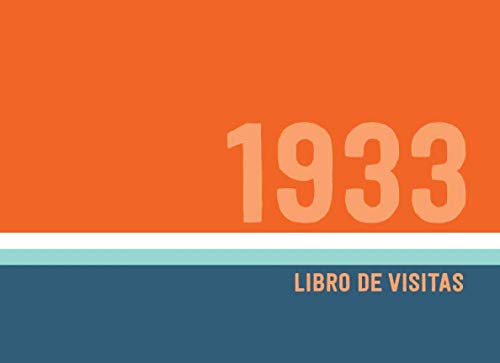 1933 Libros de Visitas: Libro de visitas para fiestas de cumpleaños de estilo retro para que la familia y los amigos inserten saludos y mensajes | 100 páginas Books