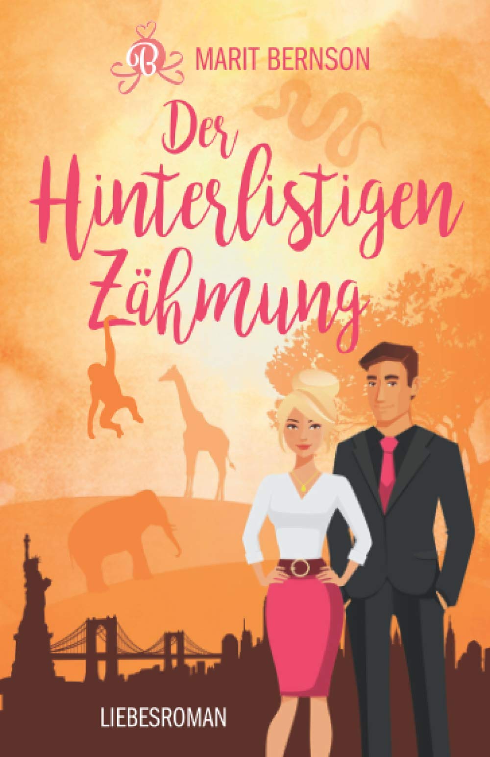 Der Hinterlistigen Zähmung: Liebesroman Contemporary literature