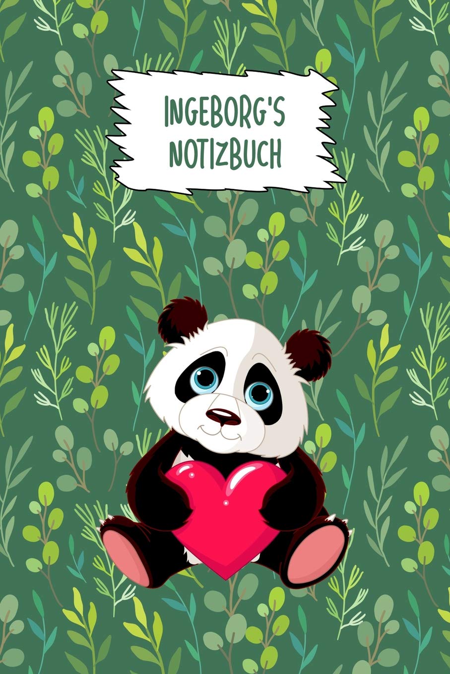 Ingeborg: personalisiertes Panda Notizbuch / Tagebuch / Journal mit Vornamen (120 leeren linierten Seiten A5) Books