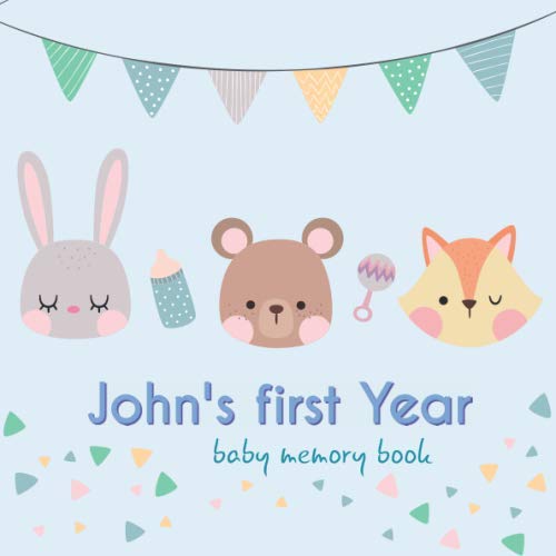 John's first year - Baby Memory Book: Baby Memory Book Parents & Children
