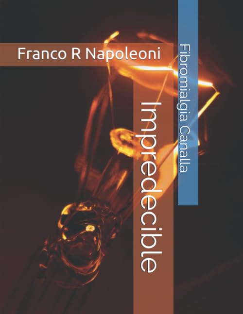 FIBROMIALGIA CANALLA: Impredecible Learning & Reference