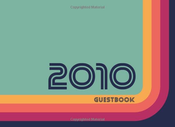 2010 Guestbook: Retro Style Birthday Party Guest Book for Family and Friends to Sign in and Messaging Best Whishes | 100 Pages | 8.25 x 6 Inch | Vol 2 Books