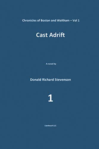 Cast Adrift: The Chronicles of Boston and Waltham - Vol. 1 Contemporary literature