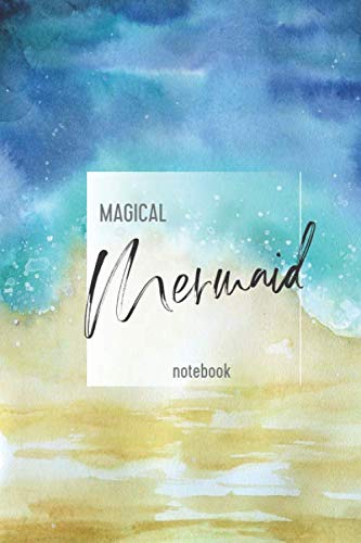 Magical Mermaid Notebook: 6" x 9", lined journal, personal notes. travel notebook , blank book notebook, artistic cover,150 pages for writing notes, ... Elements Series - WATER, Mermaids, Band 1) Essays & Short Stories