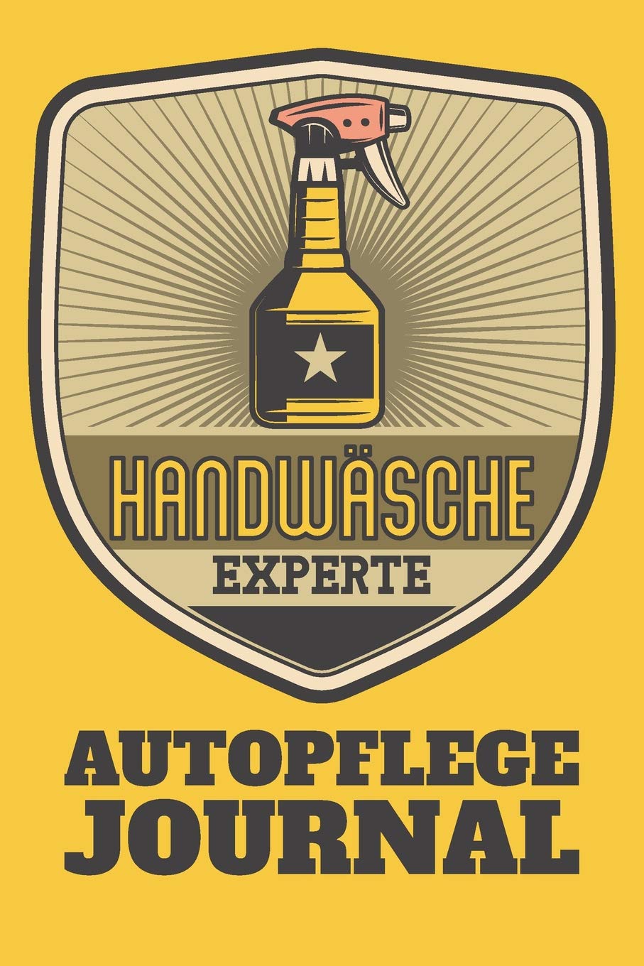 Autopflege Journal: Notizbuch zur Autopflege (128 Seiten) (Handwäsche, Band 2) Business & Technology