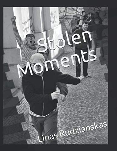 Stolen Moments (Black & White, Band 1) Photography