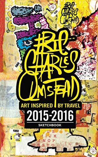 Eric Charles Olmstead - Art Inspired By Travel: 2015-2016 Sketchbook Film, Art & Culture