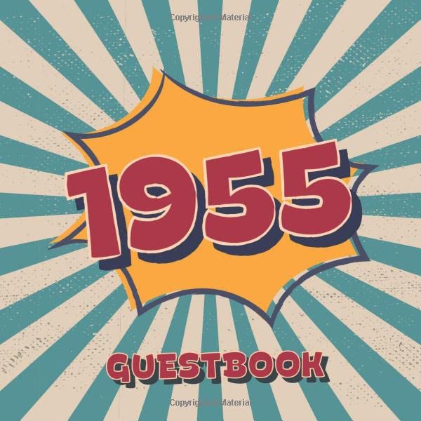 1955 Guestbook: Retro Style Birthday Party Guest Book for Family and Friends to Sign in and Messaging Best Whishes | 100 Pages | 8.25 x 6 Inch | Vol 3 Books