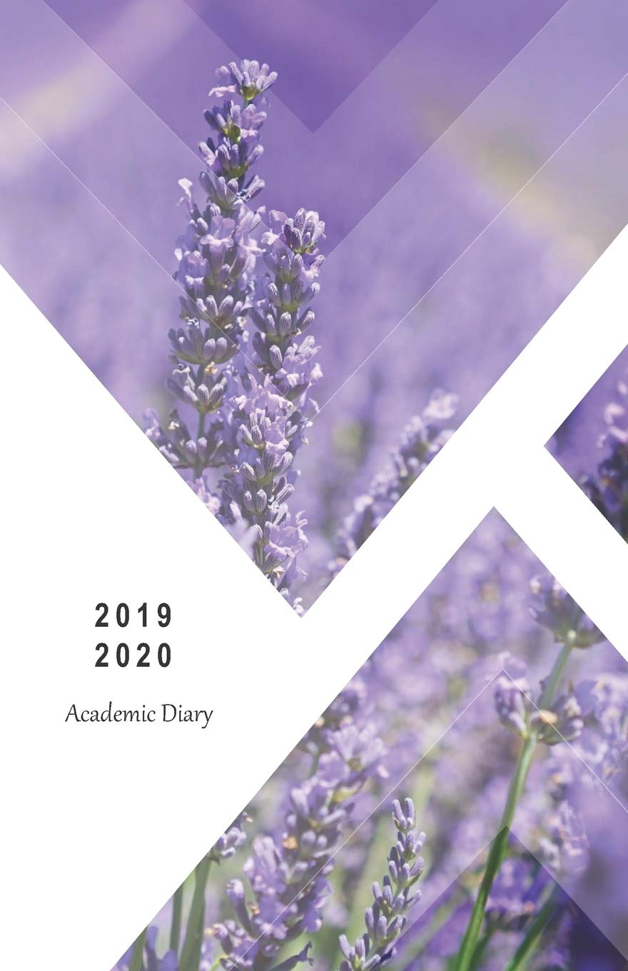 2019 - 2020 Academic Diary: 18 Month Mid-Year Student Planner, Agenda / JULY 2019 - DECEMBER 2020 / yearly, monthly & weekly calendars, schedule, space to write, to-do … / Lavender (Monday start week) Business, Finance & Career