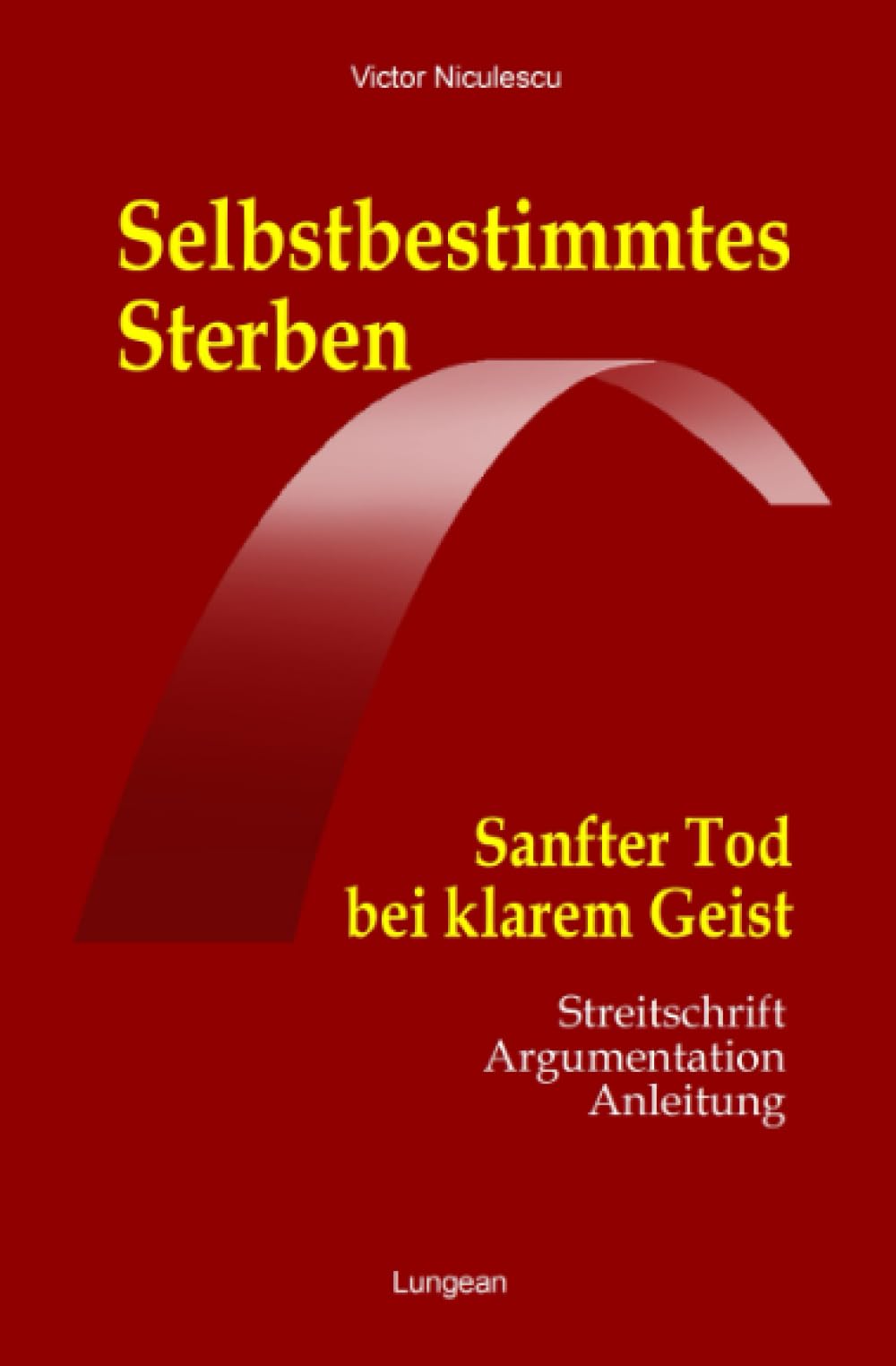 Selbstbestimmtes Sterben: Sanfter Tod bei klarem Geist Philosophy