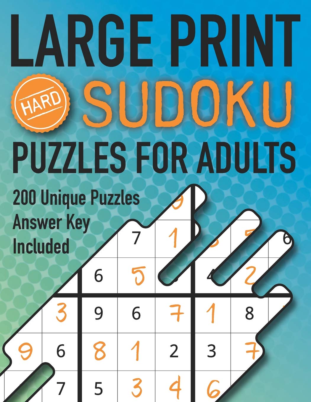 Large Print Sudoku Puzzles For Adults Hard 200 Unique Puzzles Answer Key Included: Challenging 9x9 Larger Oversized Grids with Wide Margins for Adults ... Book For Adults - Hard Series, Band 1) Leisure & Fun
