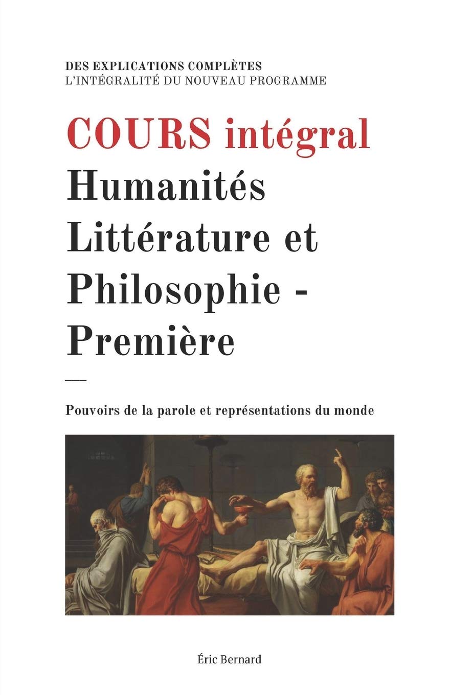 Cours intégral: Humanités, Littérature et Philosophie - Première book