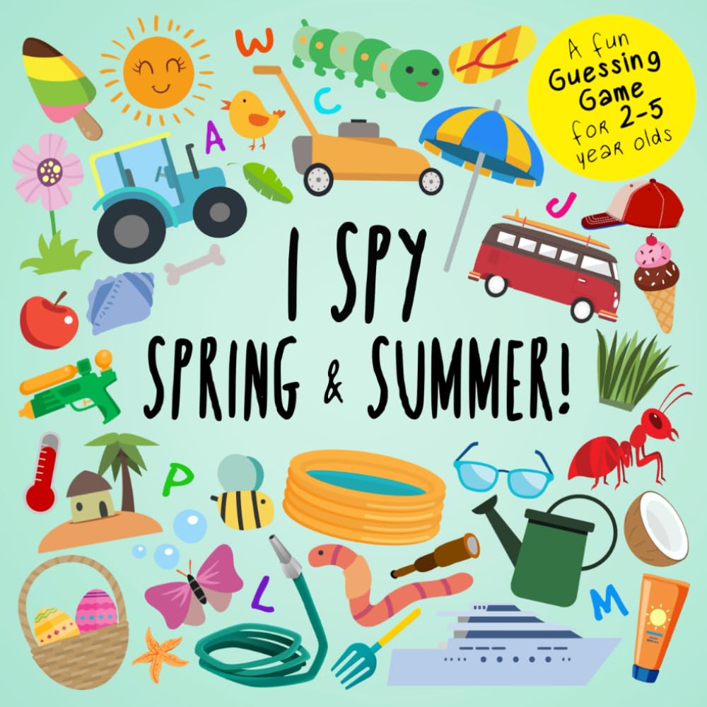I Spy - Spring and Summer!: A Fun Guessing Game for 2-5 Year Olds (I Spy Book Collection for Kids, Band 12) Non-fiction