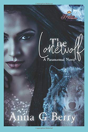 The Lonewolf (The Shewolf Series, Band 1) Fantasy & Sci-Fi