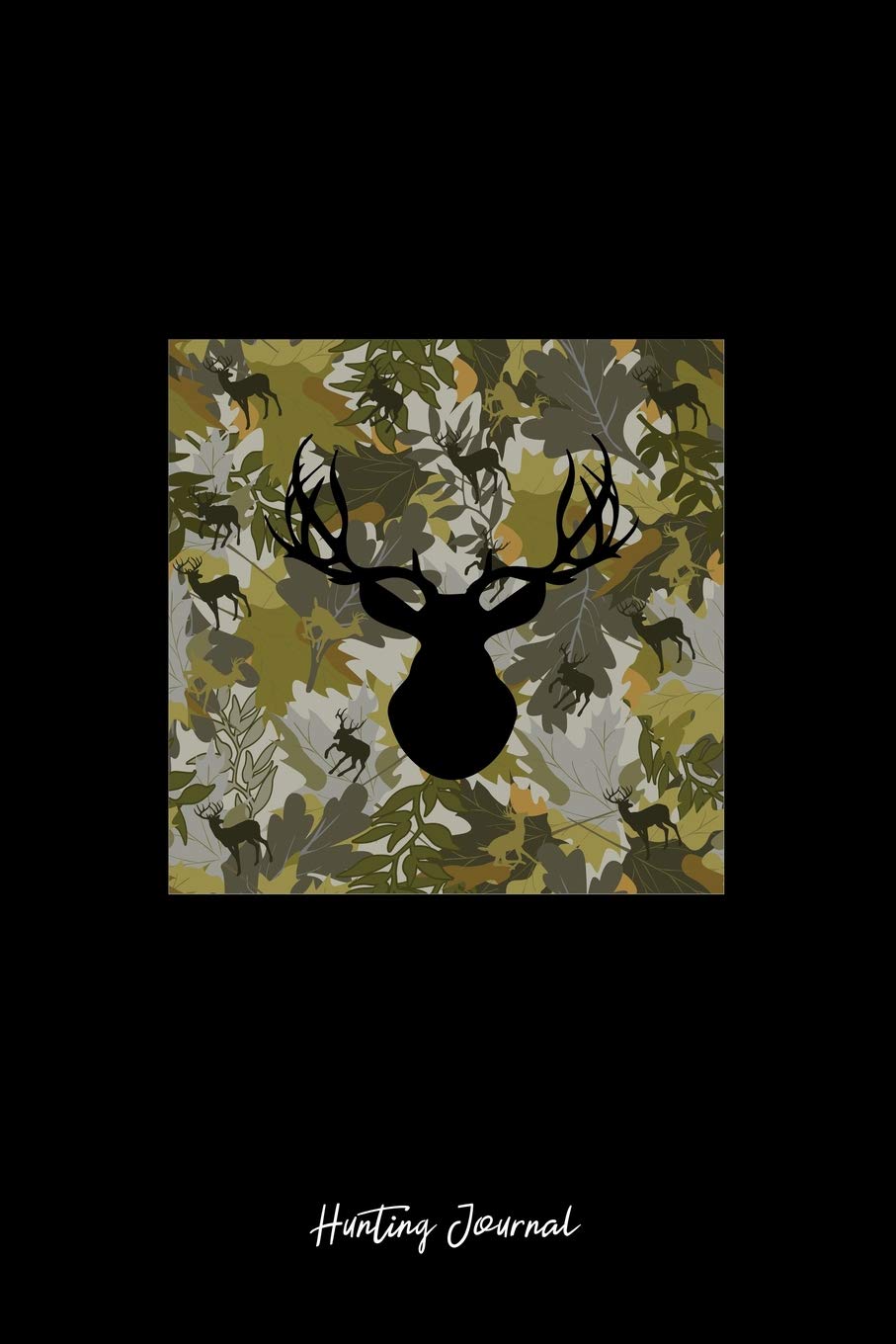 Hunting Journal: Lined Journal - Hunting Deer Camouflage Hunter Gift - Black Ruled Diary, Prayer, Gratitude, Writing, Travel, Notebook For Men Women - 6x9 120 pages - Ivory Paper Books