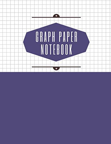 Graph Paper Notebook: Squared Graphing Plain Notebook 8.5 x 11,Composition Books,College Ruled Paper,Journal Grid Paper (Volumn 9) Mathematics