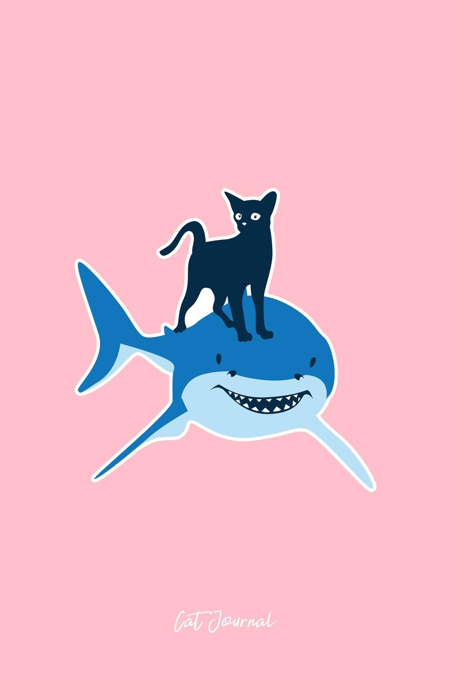 Cat Journal: Lined Journal - Cat On A Shark Black Cool Fun-ny Kitty Kitten Cat Lover Gift - Pink Ruled Diary, Prayer, Gratitude, Writing, Travel, Notebook For Men Women - 6x9 120 pages Books