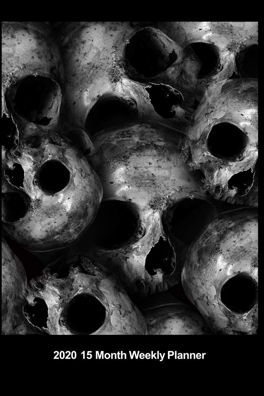 Plan On It 2020 Weekly Calendar Planner - Welcome To The Gates Of Hell Skeleton Greetings: January 2020 thru March 2021 15 Month Dated Agenda Notebook book
