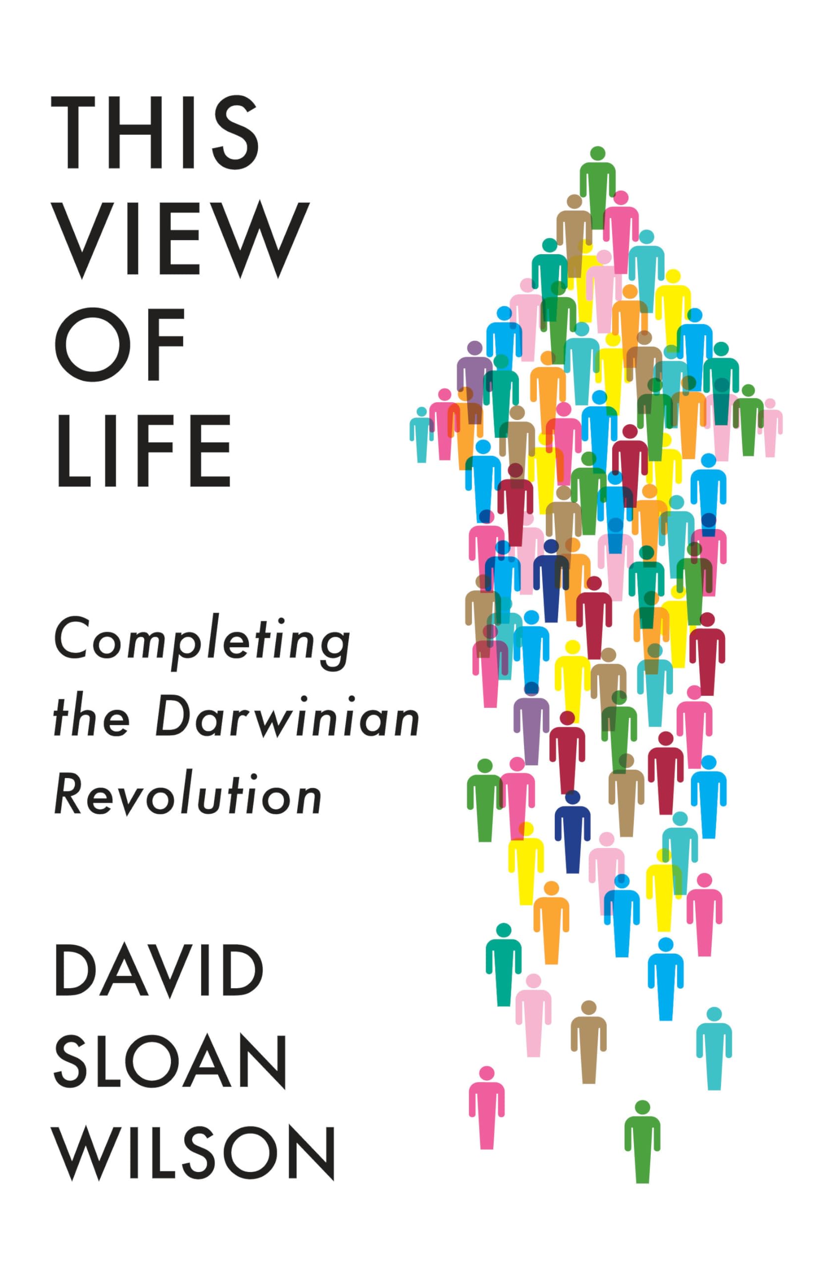 This View of Life: Completing the Darwinian Revolution Social Sciences