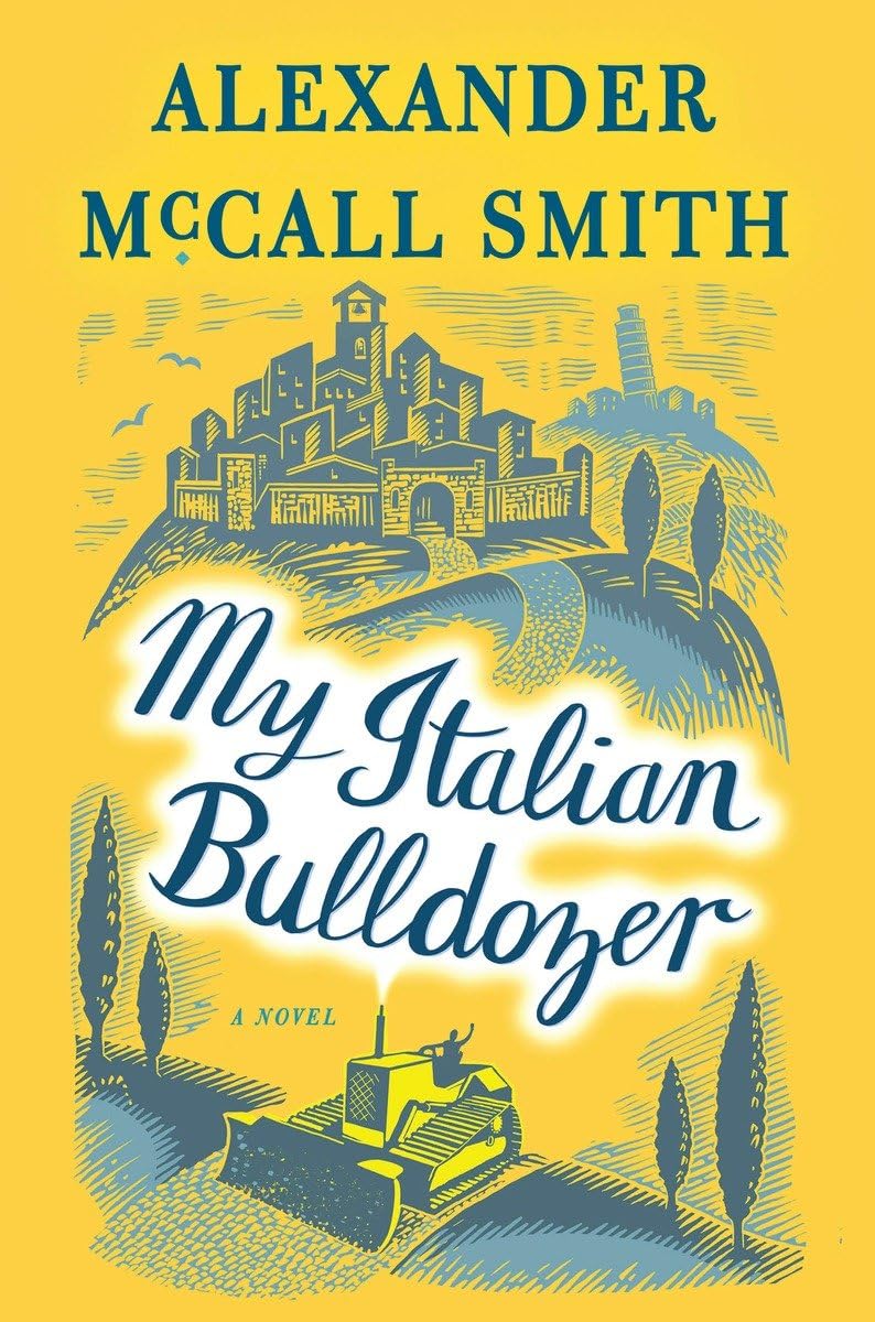 My Italian Bulldozer: A Paul Stuart Novel (1) Humour & Satire