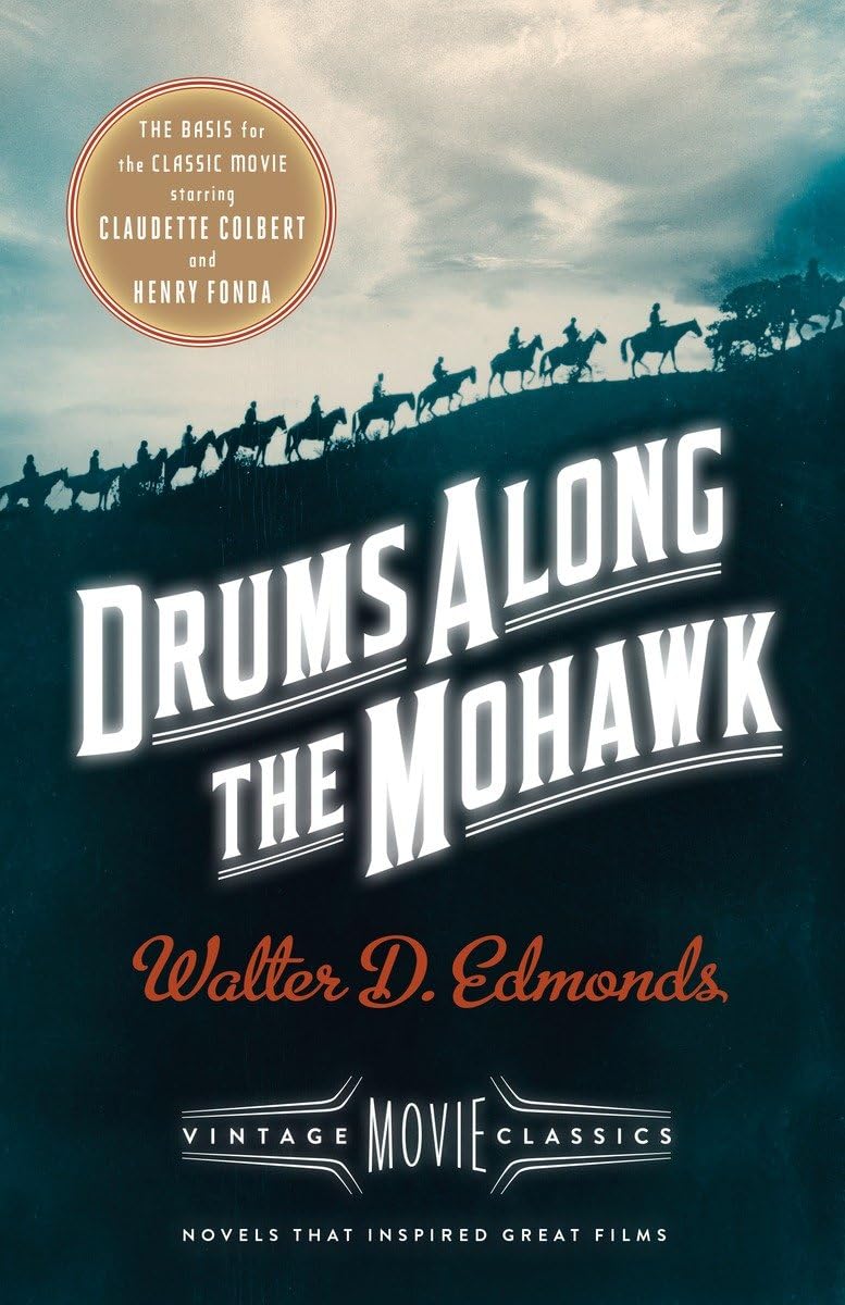 Drums Along the Mohawk: A Vintage Movie Classic Classics
