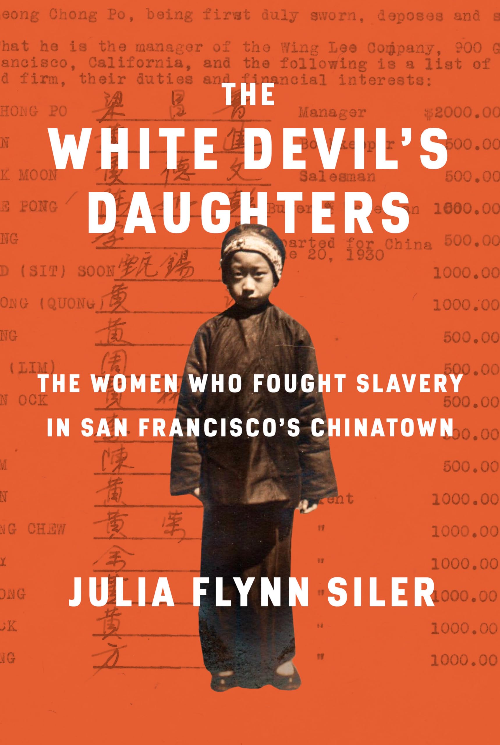 The White Devil's Daughters: The Women Who Fought Slavery in San Francisco's Chinatown Psychology