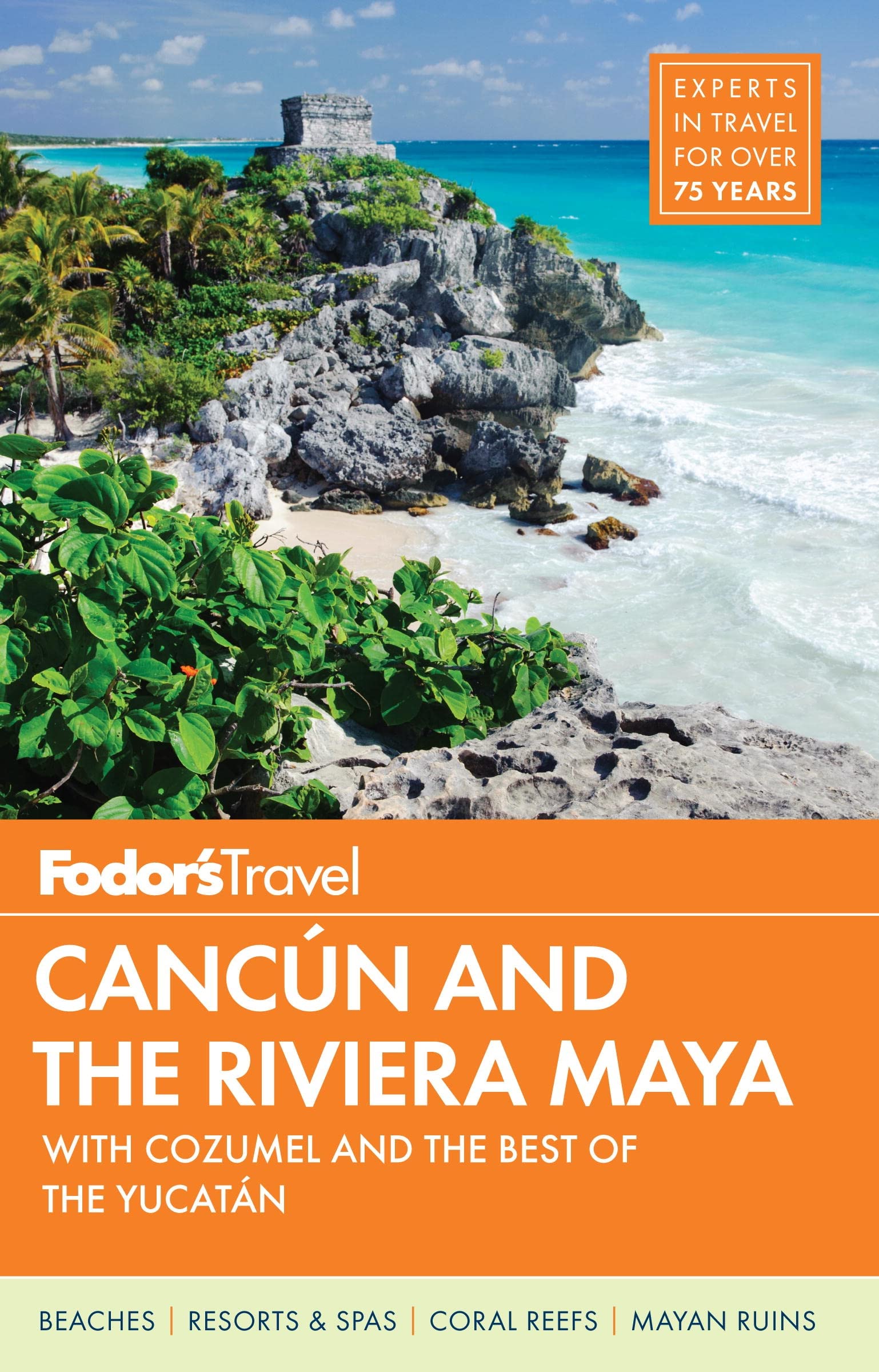 Fodor's Cancun & the Riviera Maya: with Cozumel & the Best of the Yucatan (Full-color Travel Guide, 4, Band 4) Leisure, Home & Garden