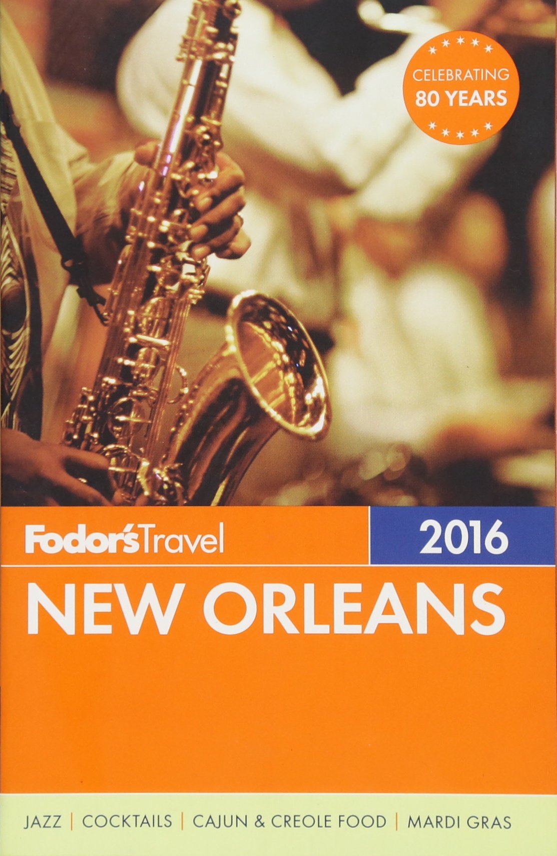 Fodor's Travel 2016 New Orleans book