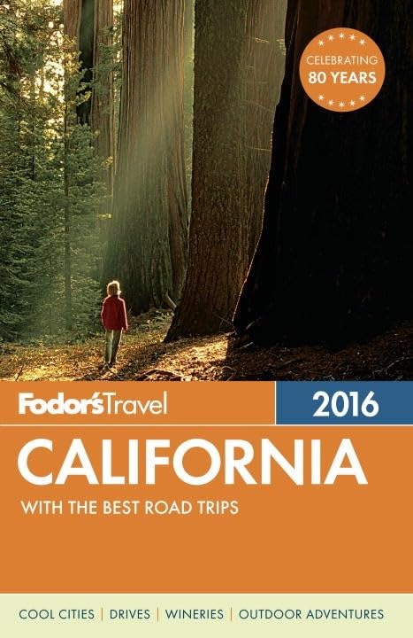 Fodor's California 2016: With the Best Road Trips (Fodor's Travel Guide) Leisure, Home & Garden