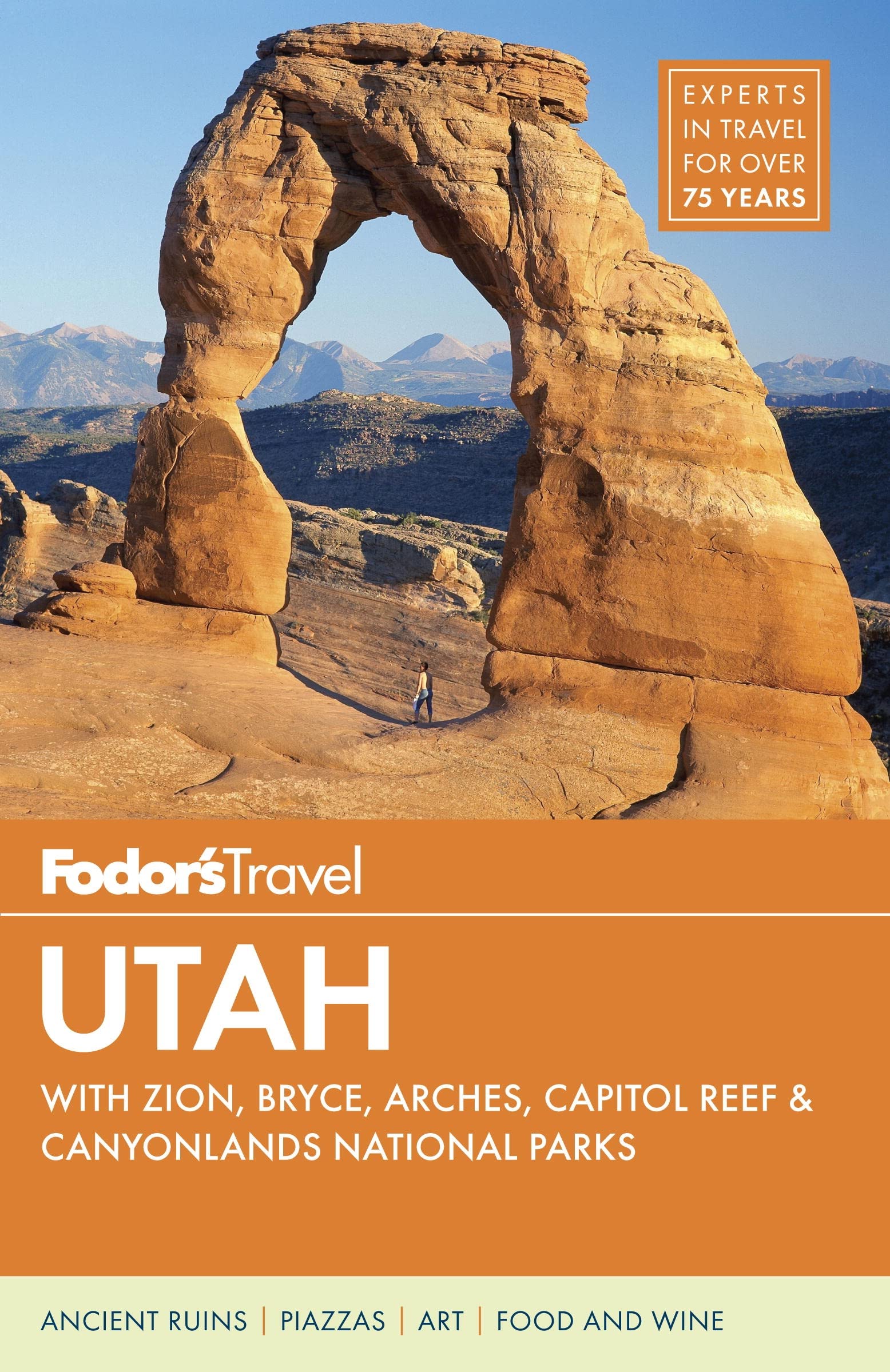 Fodor's Utah: with Zion, Bryce Canyon, Arches, Capitol Reef & Canyonlands National Parks (Travel Guide, 5, Band 5) Leisure, Home & Garden