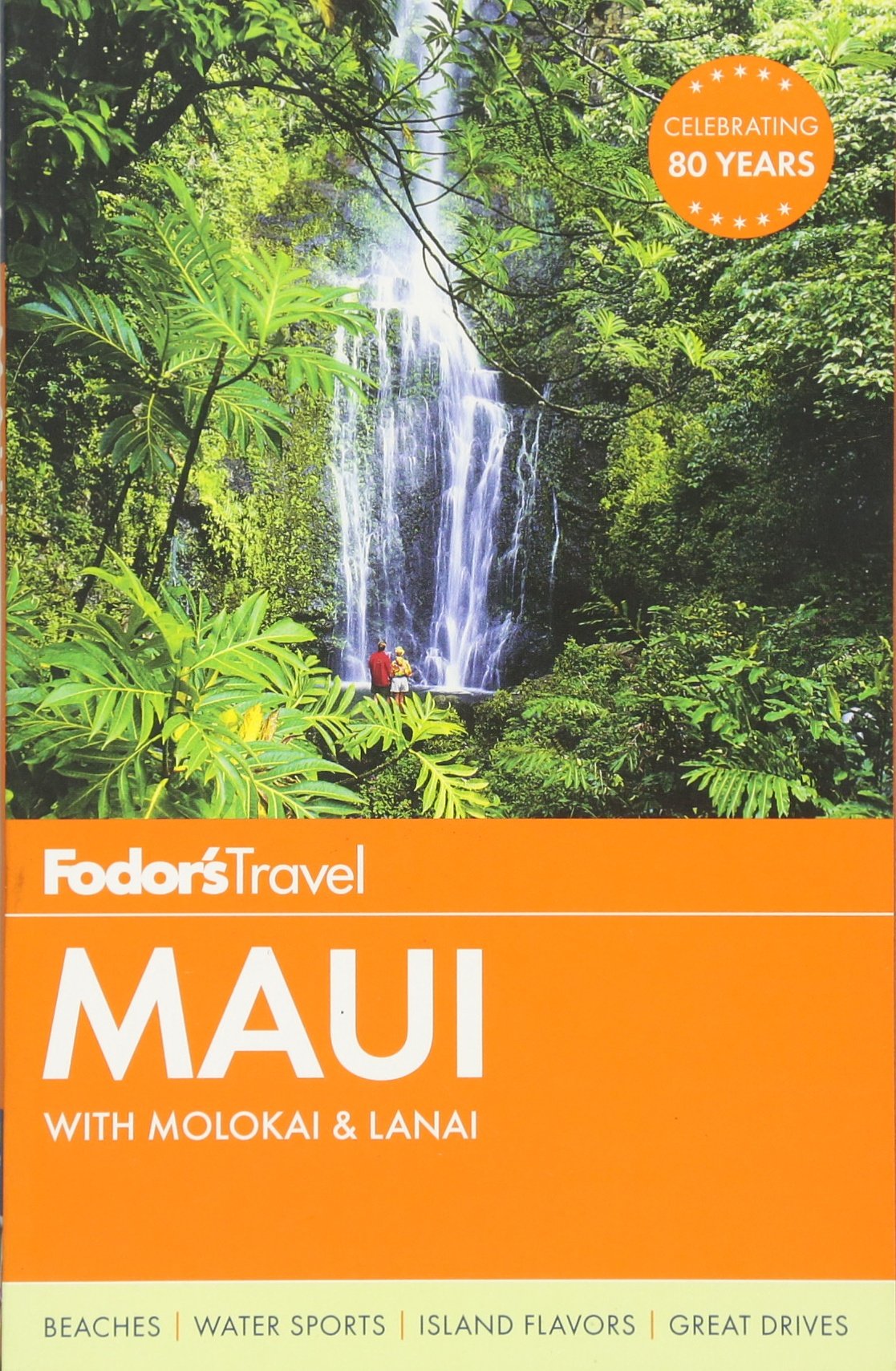Fodor's Maui: with Molokai & Lanai (Full-color Travel Guide, 17) Leisure, Home & Garden