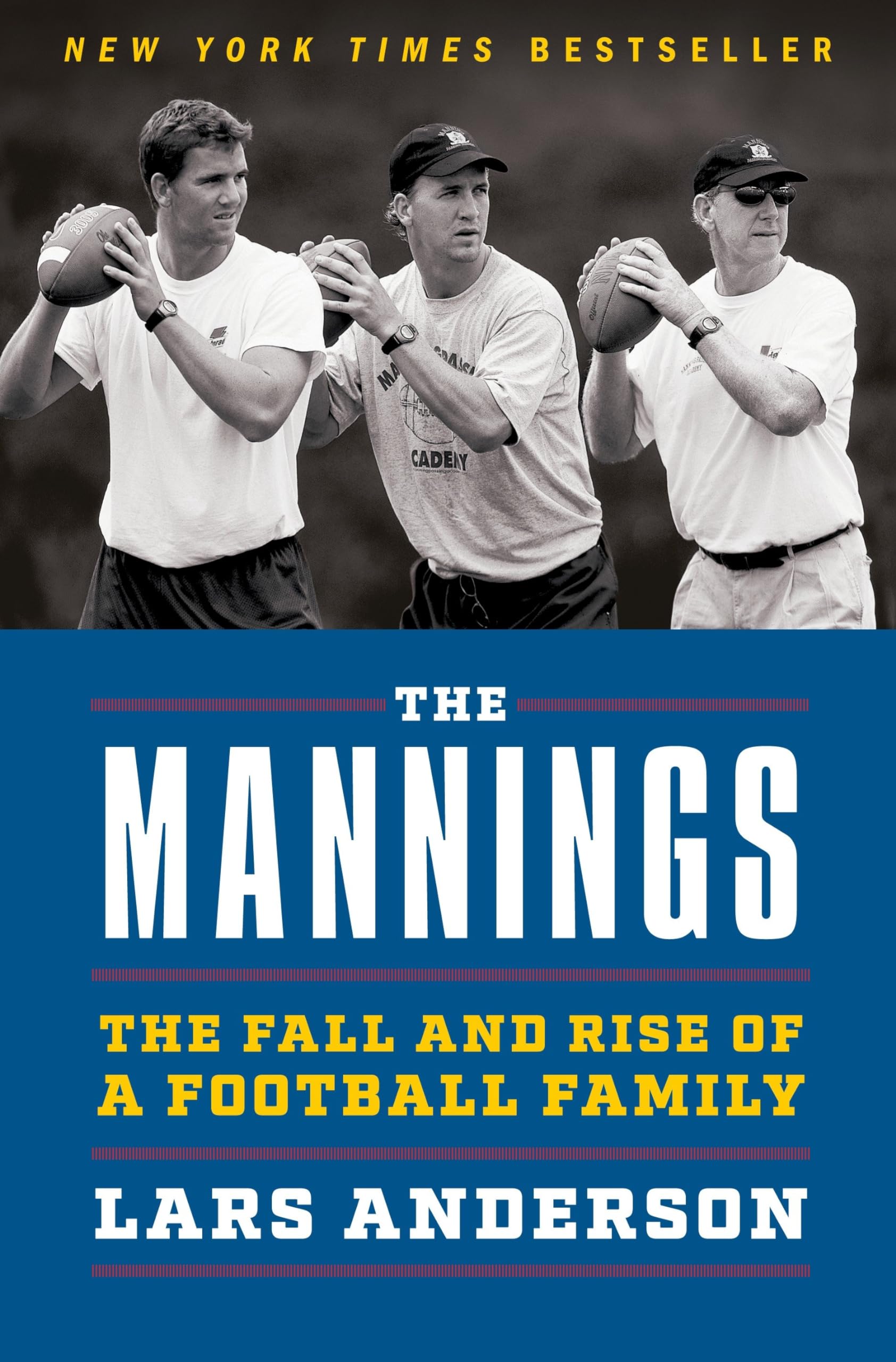 The Mannings: The Fall and Rise of a Football Family Sports