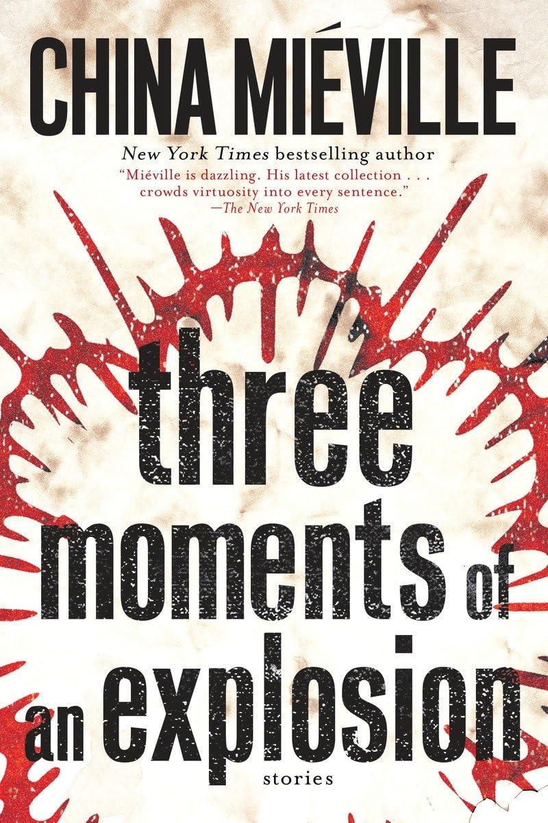 Three Moments of an Explosion: Stories Contemporary literature
