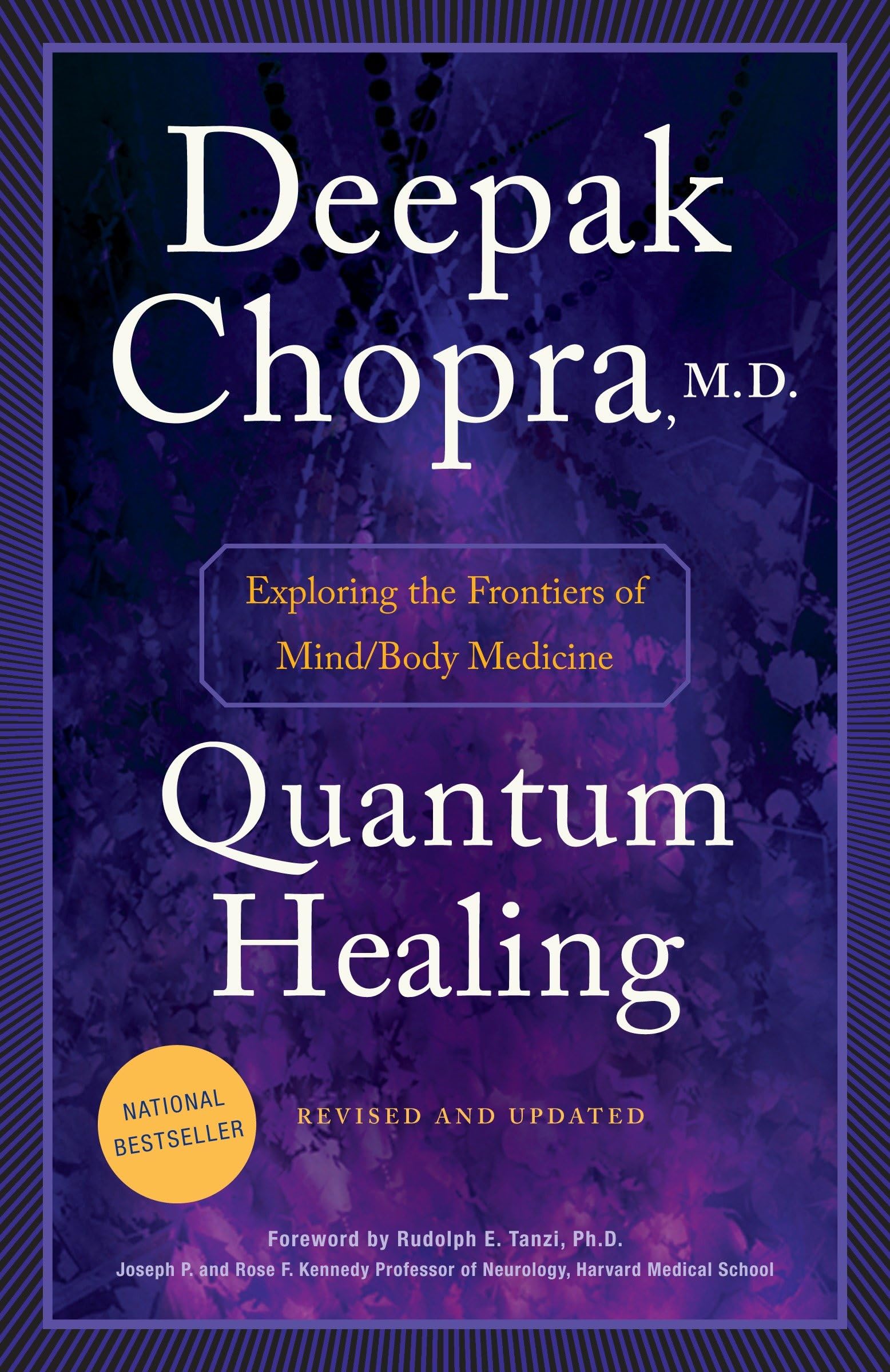 Quantum Healing (Revised and Updated): Exploring the Frontiers of Mind/Body Medicine Film, Art & Culture