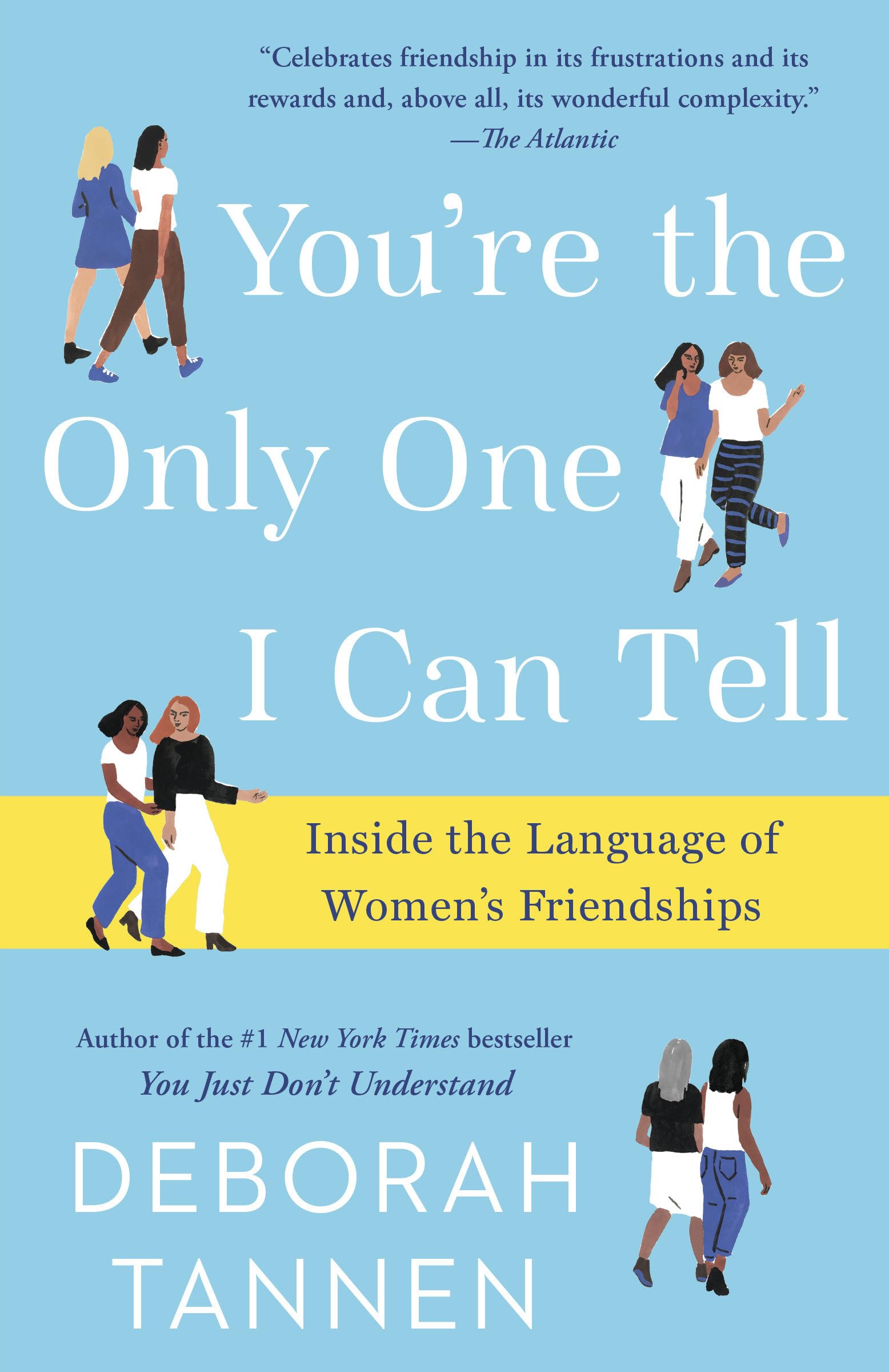 You're the Only One I Can Tell Social Sciences